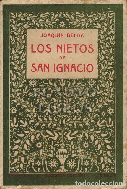 Libros: BELDA, Joaqu&iacute;n. Los nietos de San Ignacio. Novela - Foto 1