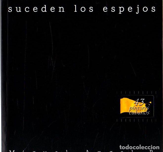 Libros: Suceden los espejos - Baez, Miguel &Aacute;ngel - Foto 1
