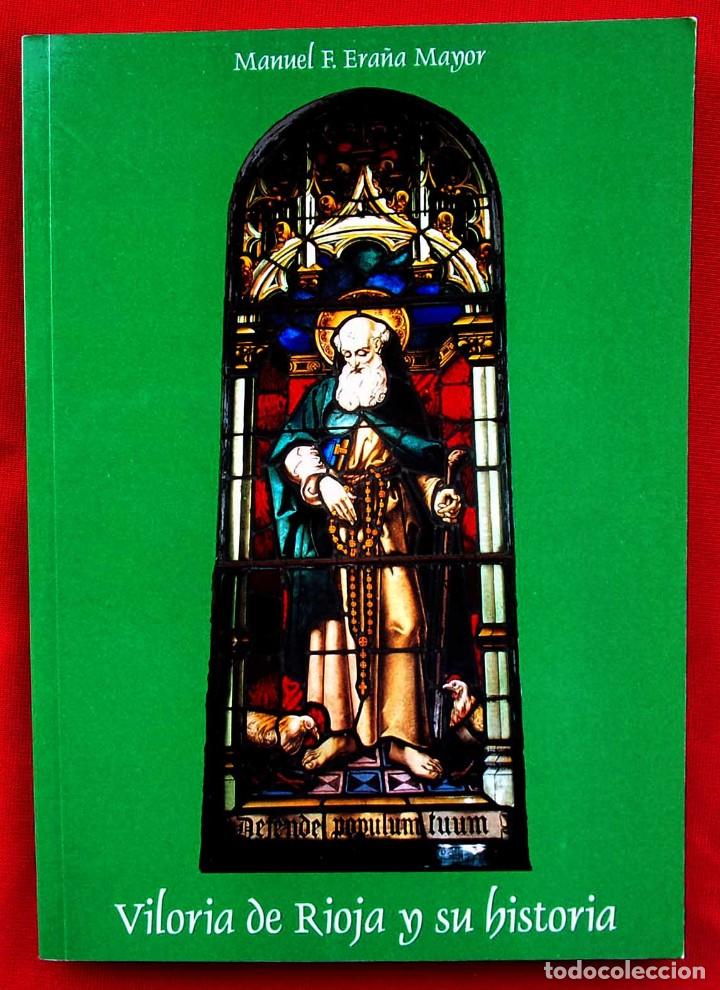 Libri di seconda mano: VILORIA DE RIOJA Y SU HISTORIA. BURGOS. A&Ntilde;O: 1995. BUEN ESTADO.