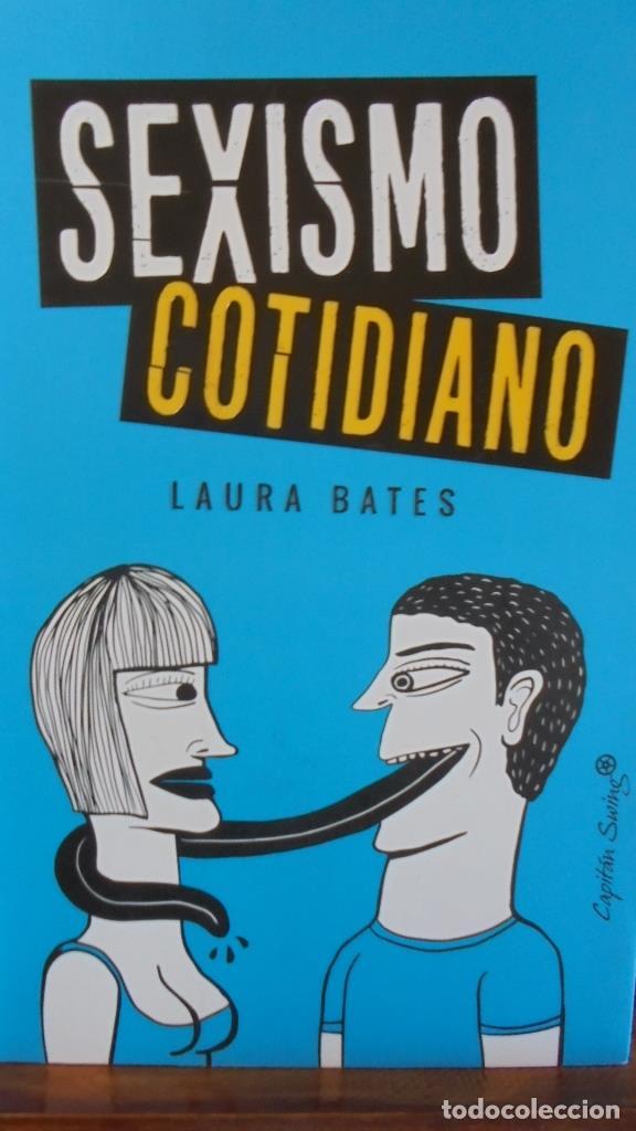 Libros: SEXISMO COTIDIANO - LAURA BATES - Foto 1
