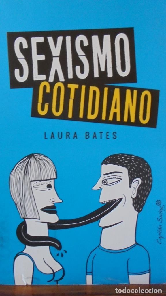Libros: SEXISMO COTIDIANO - LAURA BATES - Foto 1