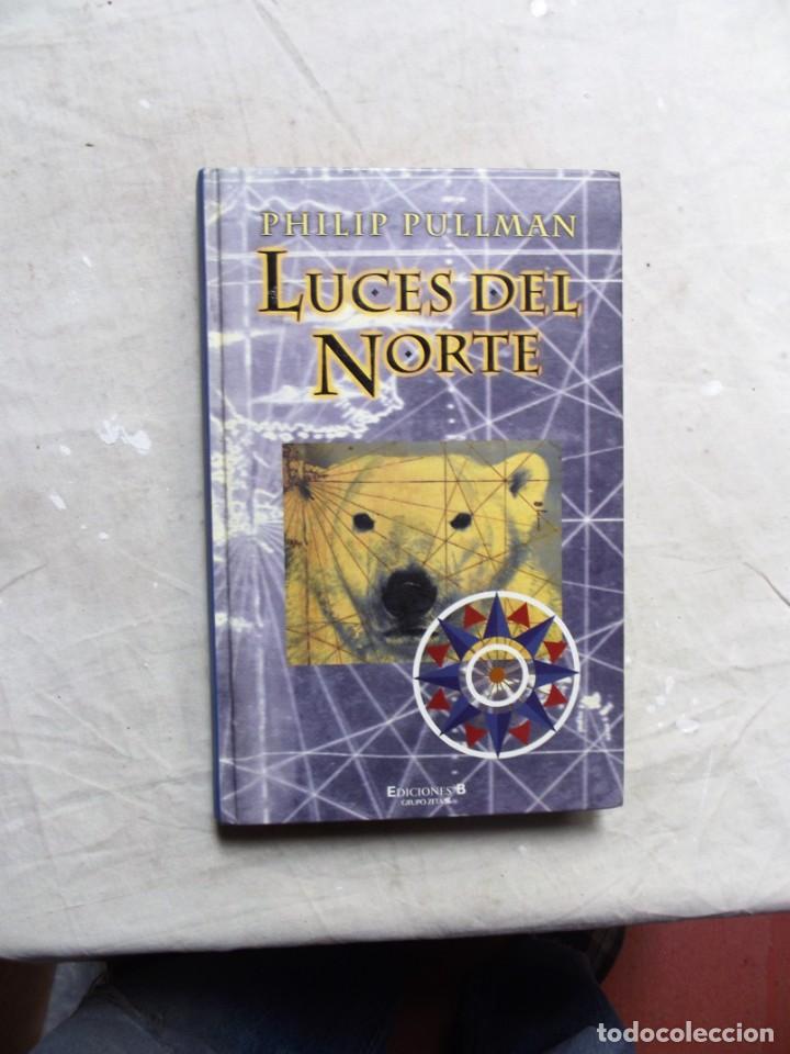 Libros: LUCES DEL NORTE POR PHILIP PULLMAN - Foto 1