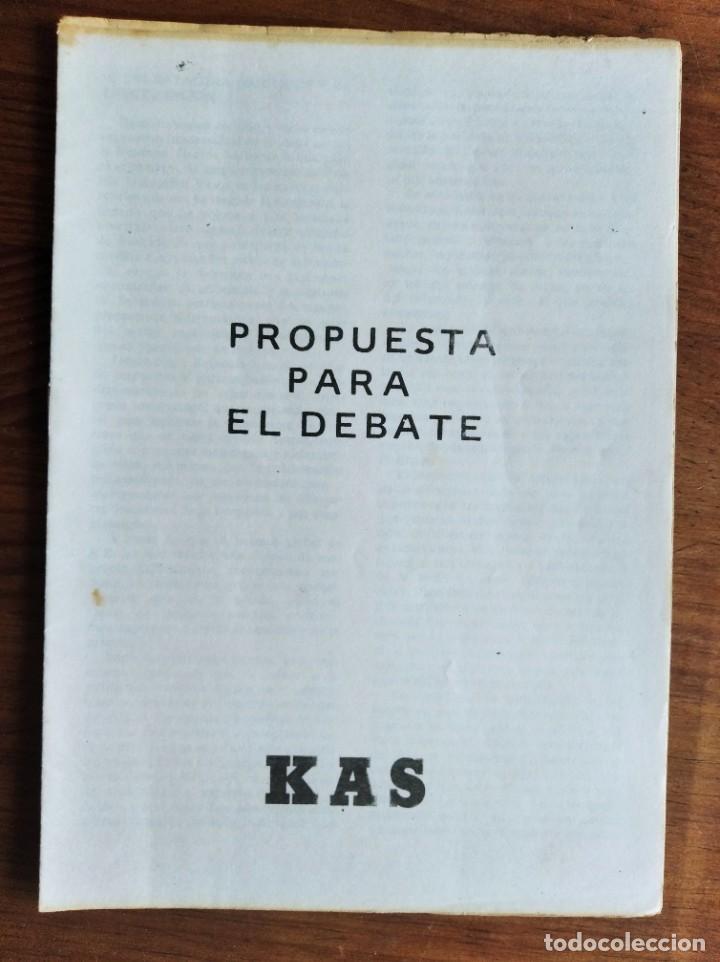 Libros: KAS - PROPUESTA PARA EL DEBATE - Foto 1