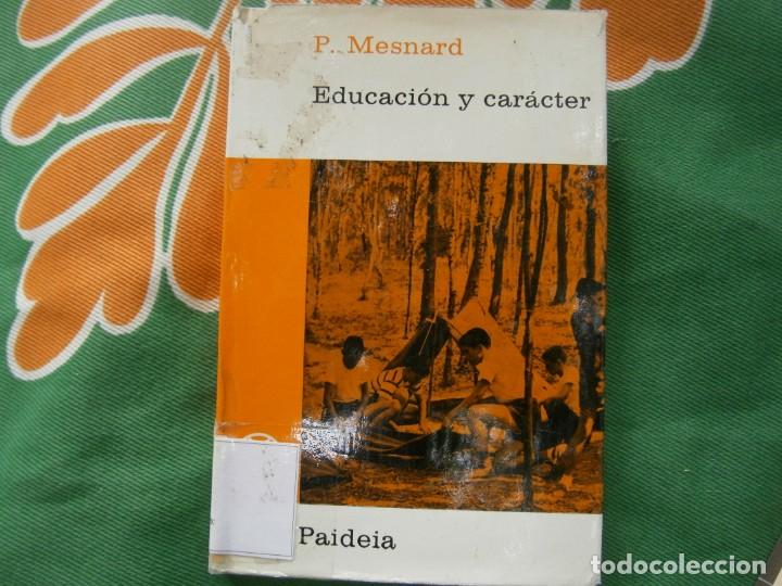 Libros: EDUCACI&Oacute;N Y CAR&Aacute;CTER - Foto 1