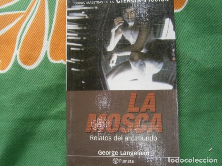 Libros: LA MOSCA RELATOS DEL ANTIMUNDO - Foto 1