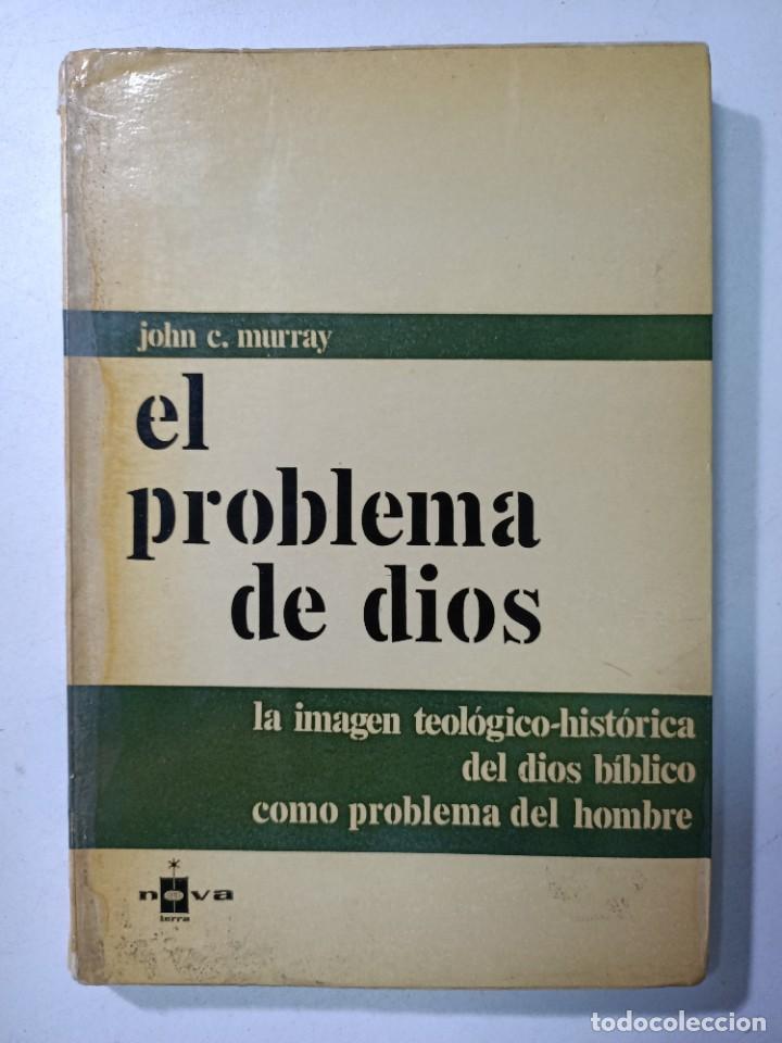 Libros: El problema de Dios / John C. Murray - Foto 1