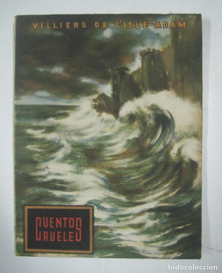 Libros: Cuentos Crueles / Villiers de L&acute;Isle-Adam - Foto 1