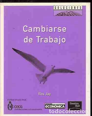 Libros: CAMBIARSE DE TRABAJO - JAY, ROS - Foto 2