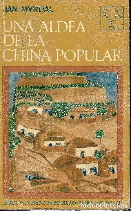 Libros: UNA ALDEA DE LA CHINA POPULAR. - MYRDAL, Jan. - Foto 1