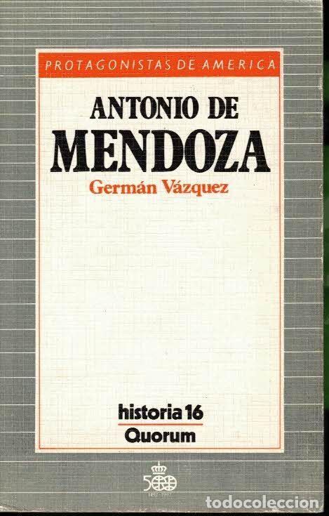 Libros: ANTONIO DE MENDOZA. - VAZQUEZ, Germ&aacute;n. - Foto 1