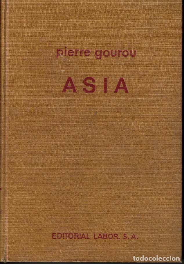 Libros: ASIA. - GOUROU, Pierre. - Foto 1