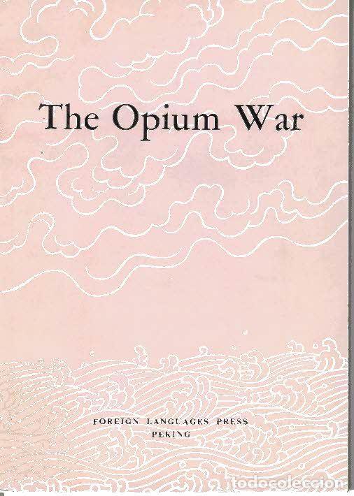 Libros: THE OPIUM WAR. - ANONIMO. - Foto 1