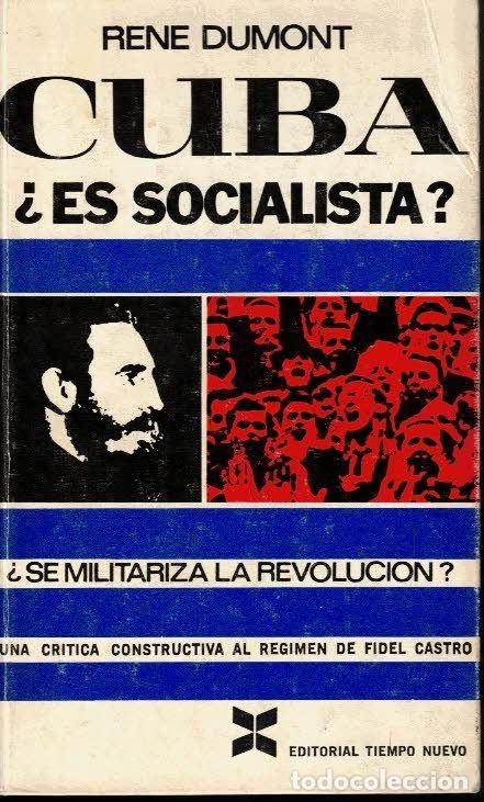 Libros: CUBA &iquest;ES SOCIALISTA?. - DUMONT, Ren&eacute;. - Foto 1