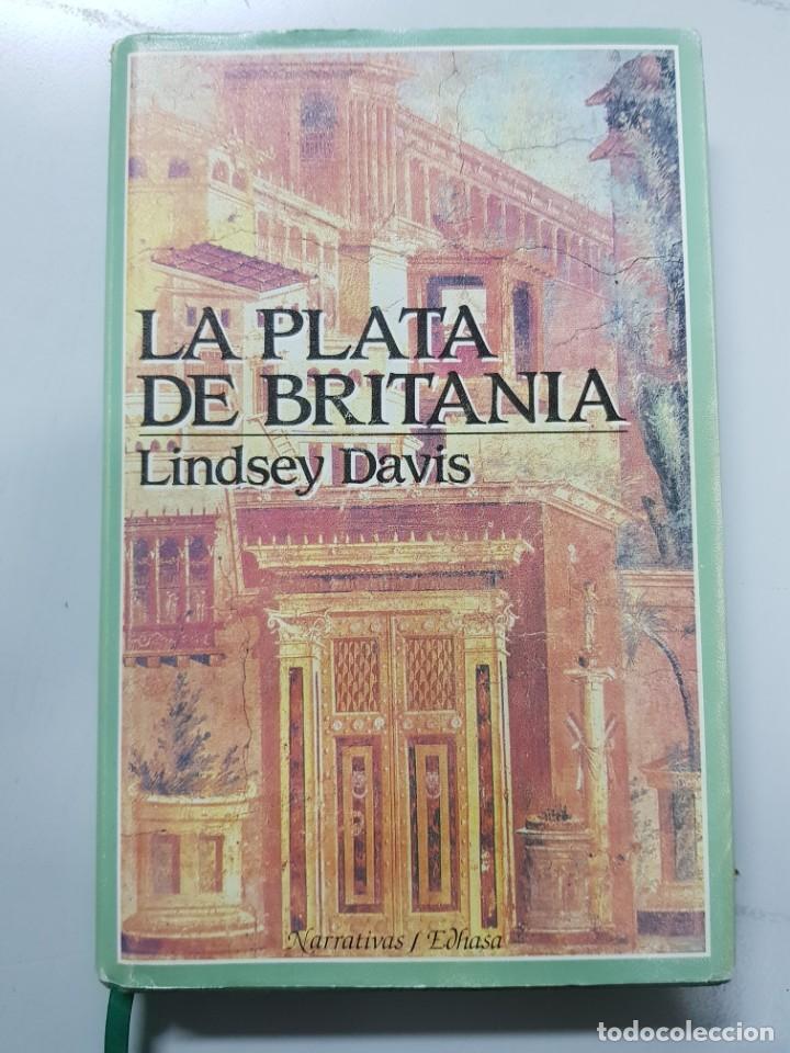 Libros: La plata de Britania / Lindsey Davis - Foto 1