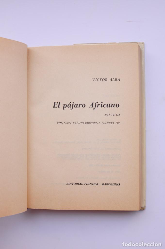 Libros: El p&aacute;jaro africano - ALBA, V&iacute;ctor - Foto 3