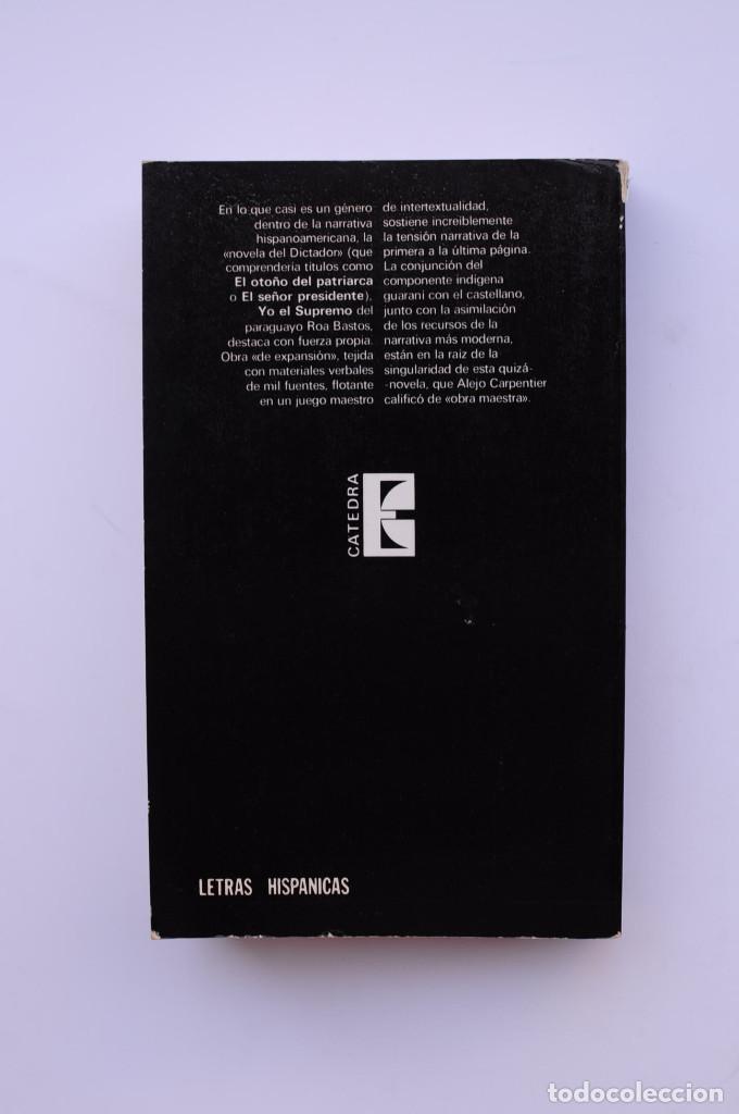 Libros: Yo el supremo - ROA BASTOS, Augusto - Foto 3