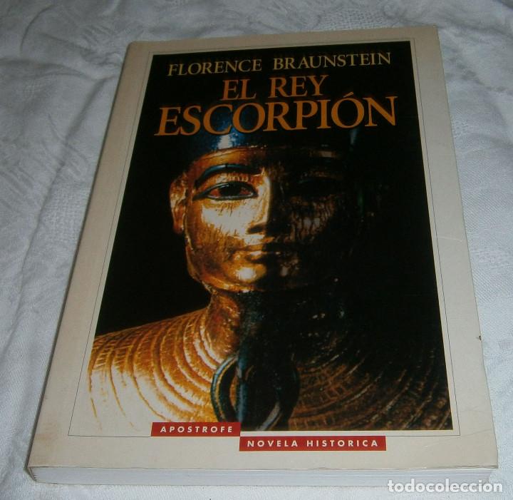 Libros: el rey escorpion Florence Braunstein - Foto 2