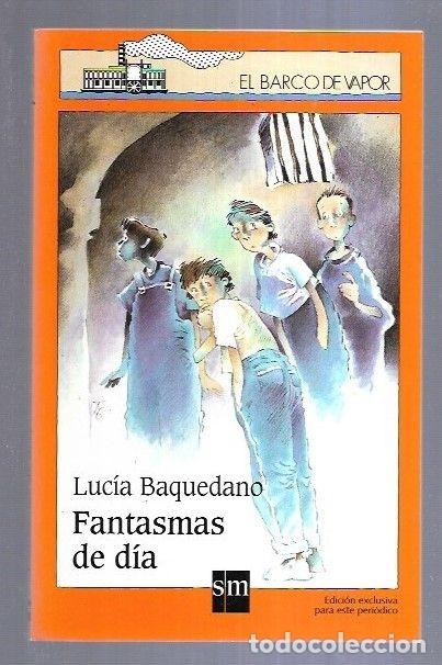 Libros: FANTASMAS DE DIA - BAQUEDANO, LUCIA - Foto 3