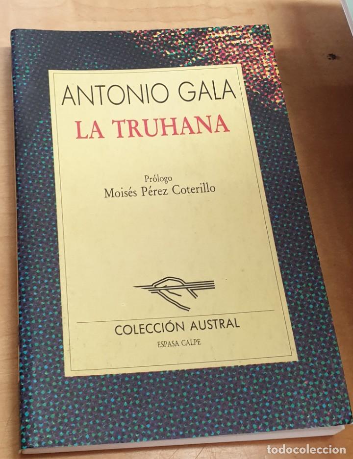 Libros: La truhana - GALA, ANTONIO - Foto 1