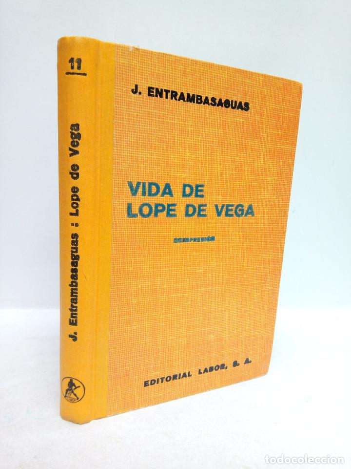 Libros: ENTRAMBASAGUAS Y PE&Ntilde;A, Joaqu&iacute;n de - Vida de Lope de Vega - Foto 1