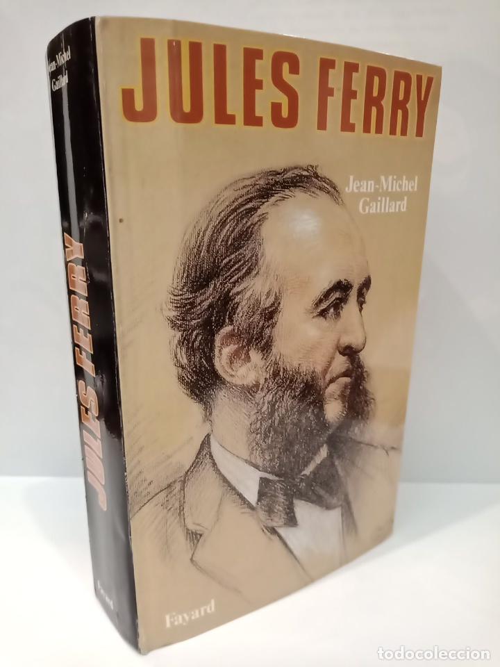 Libros: GAILLARD, Jean-Michel - Jules Ferry - Foto 1