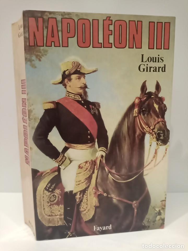 Libros: GIRARD, Louis - Napol&eacute;on III - Foto 1