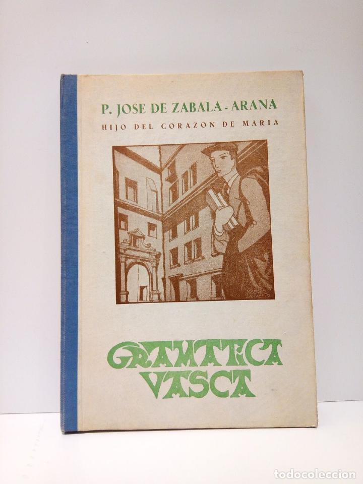 Libros: ZABALA-ARANA, P. Jos&eacute; de - Gram&aacute;tica Vasca - Foto 1