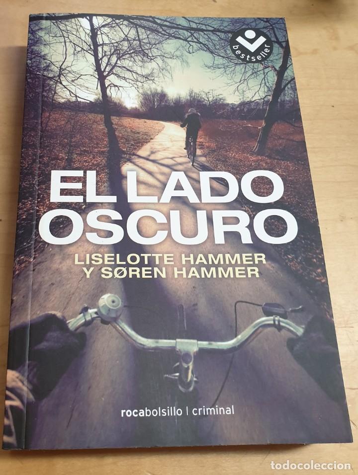 Libros: El lado oscuro - HAMMER, LISELOTTE/HAMMER, SOREN - Foto 1