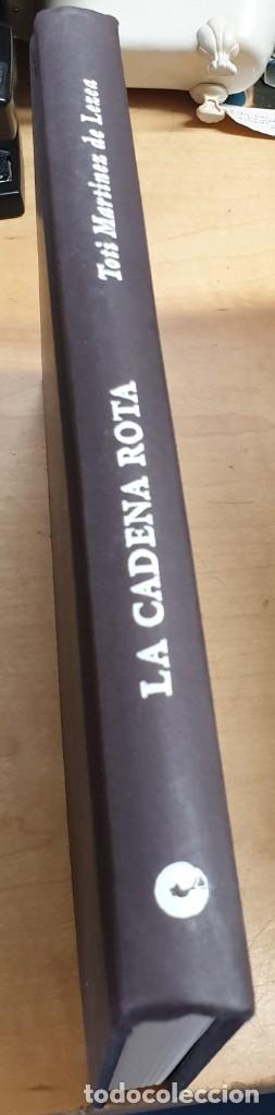 Libros: La cadena rota. Ocurri&oacute; en Sara? - MART&Iacute;NEZ DE LEZEA, TOTI - Foto 1