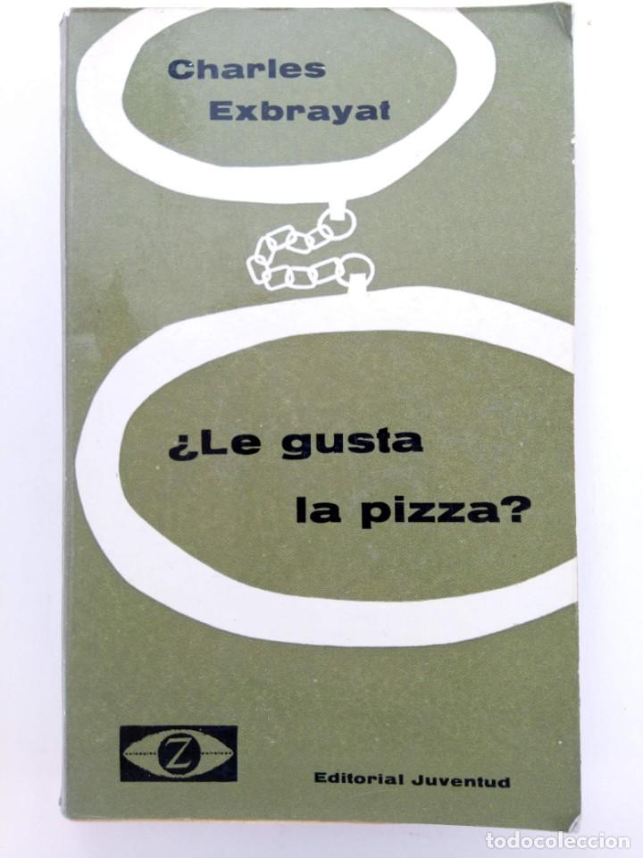 Libros: &iquest;LE GUSTA LA PIZZA? - CHARLES EXBRAYAT - EDITORIAL JUVENTUD - Foto 1