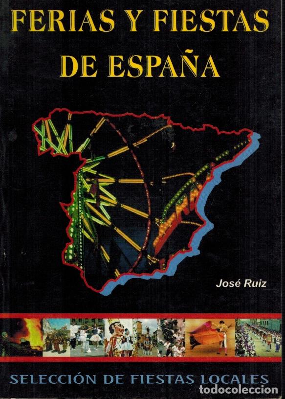 Libros: FERIAS Y FIESTAS DE ESPA&Ntilde;A - Foto 1