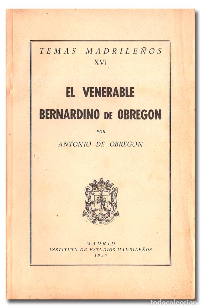 Libros: OBREG&Oacute;N (Antonio de).- El venerable Bernardino de Obreg&oacute;n - Foto 1