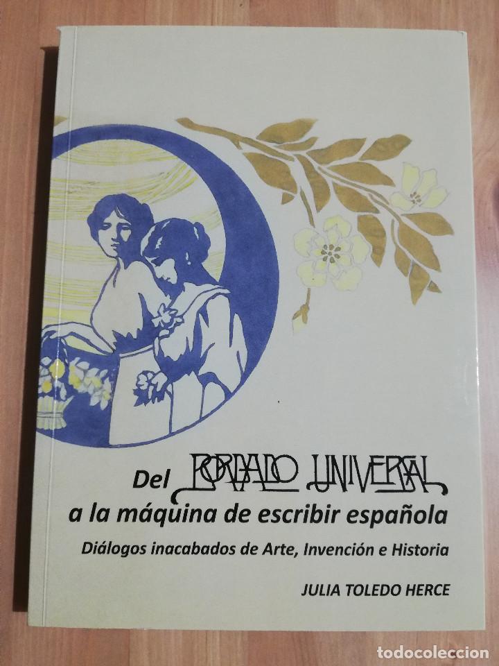 Livros em segunda m&atilde;o: DEL BORDADO UNIVERSAL A LA M&Aacute;QUINA DE ESCRIBIR ESPA&Ntilde;OLA (JULIA TOLEDO HERCE)