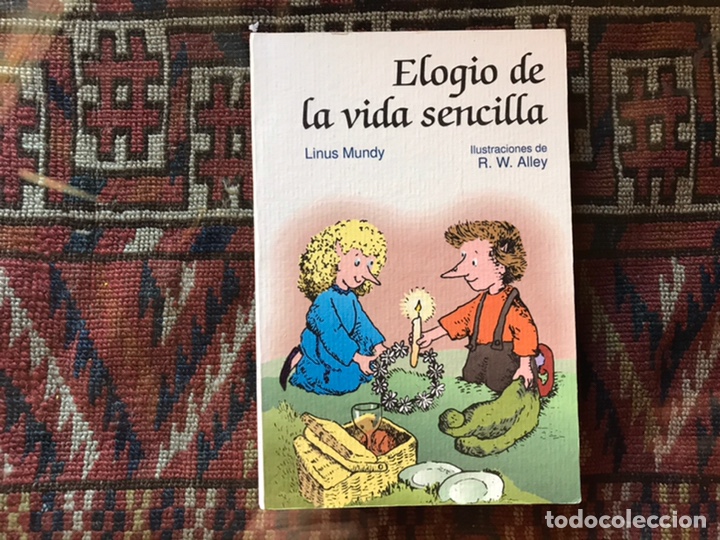 Libros: Elogio de la vida sencilla. Linus Mundy - Foto 1