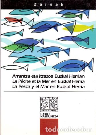 Libros: La Pesca y el Mar en Euskal Herria - NO CONSTA AUTOR - Foto 1
