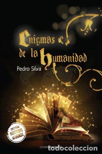 Libros: ENIGMAS DE LA HUMANIDAD - Silva,Pedro - Foto 1