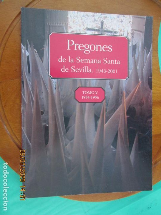 Libros: PREGONES DE LA SEMANA SANTA DE SEVILLA - 1943-2001 - TOMO V - 1954-1956