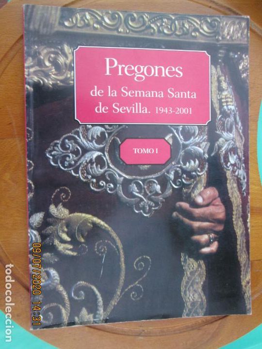 Libros: PREGONES DE LA SEMANA SANTA DE SEVILLA - 1943-2001- TOMO I