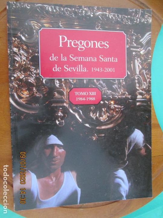 Libros: PREGONES DE LA SEMANA SANTA DE SEVILLA - 1943-2001- TOMO XIII - 1984-1988