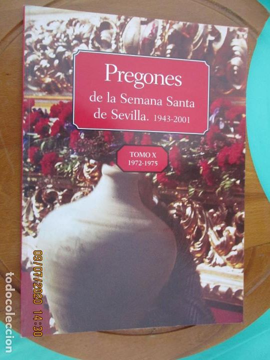 Libros: PREGONES DE LA SEMANA SANTA DE SEVILLA - 1943-2001- TOMO X - 1972-1975