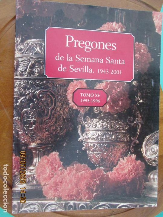 Libros: PREGONES DE LA SEMANA SANTA DE SEVILLA - 1943-2001- TOMO XV- 1993-2001