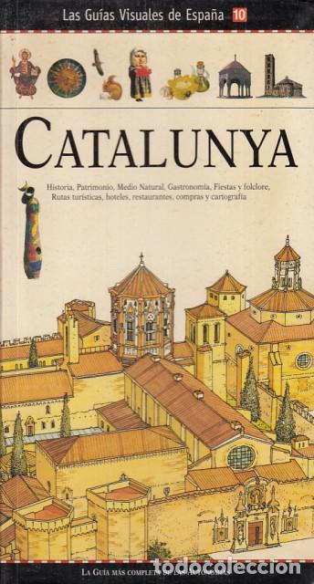 Libros: LAS GU&Iacute;AS VISUALES DE ESPA&Ntilde;A N&ordm;10. CATALUNYA - PRINTER IGSA - Foto 1