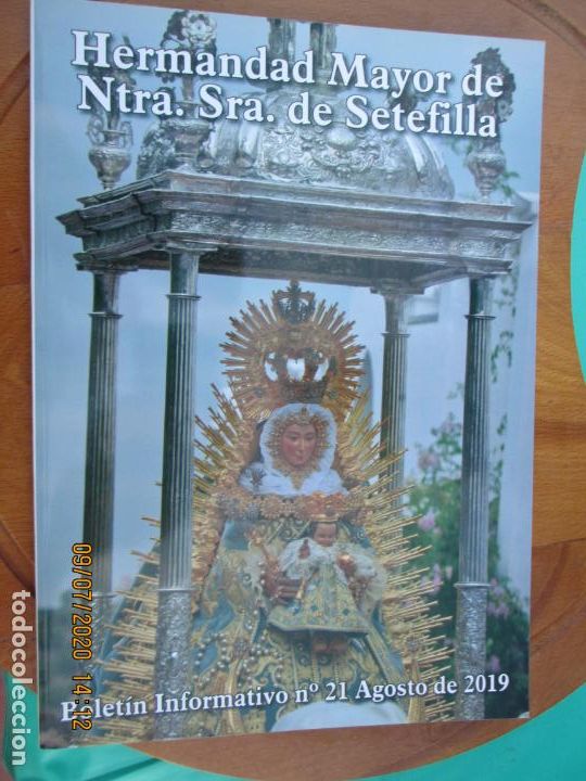 Libri di seconda mano: BOLETIN INFORMATIVO HERMANDAD MAYOR DE NTRA SRA DE SETEFILLA - 21-08-2019