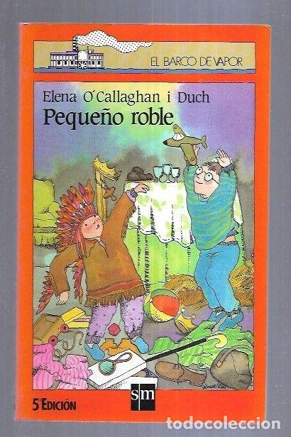 Libros: PEQUE&Ntilde;O ROBLE - OCALLAGHAN I DUCH, ELENA - Foto 7