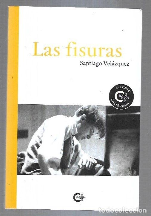 Libros: FISURAS - LAS - VELAZQUEZ, SANTIAGO - Foto 4