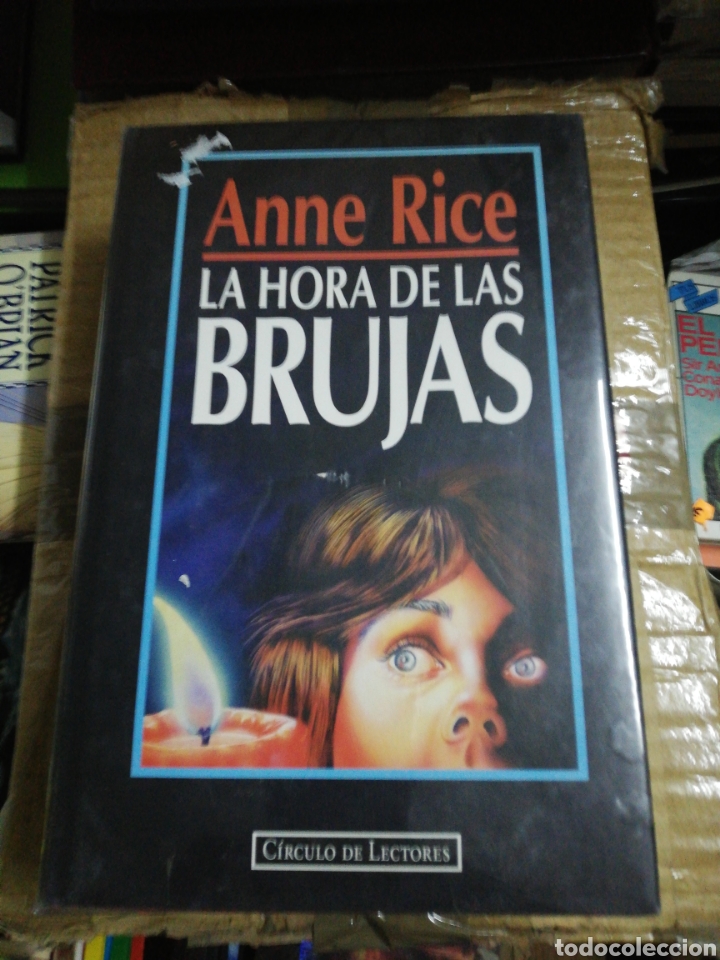 Libros: Anne Rice, la hora de las brujas, C&iacute;rculo de Lectores - Foto 1
