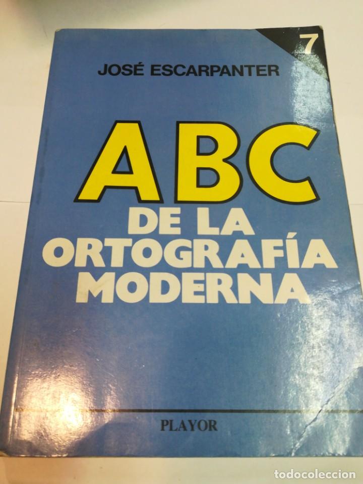 Libros: JOS&Eacute; ESCARPANTER ABC de la ortografia moderna S650AT - Foto 1