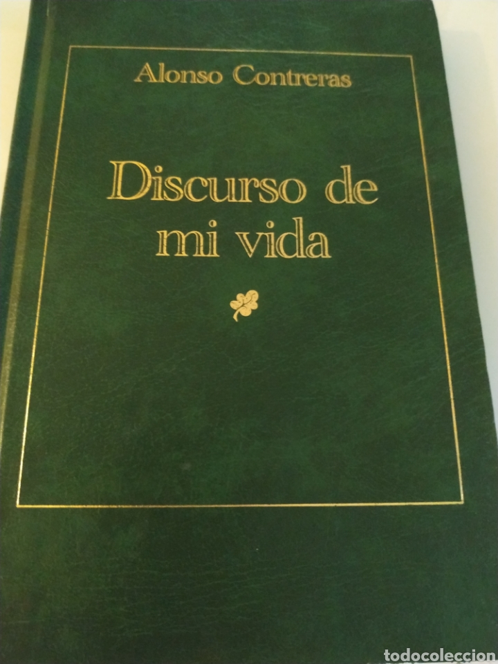 Libros: Discurso de mi vida Alonso Contreras - Foto 1