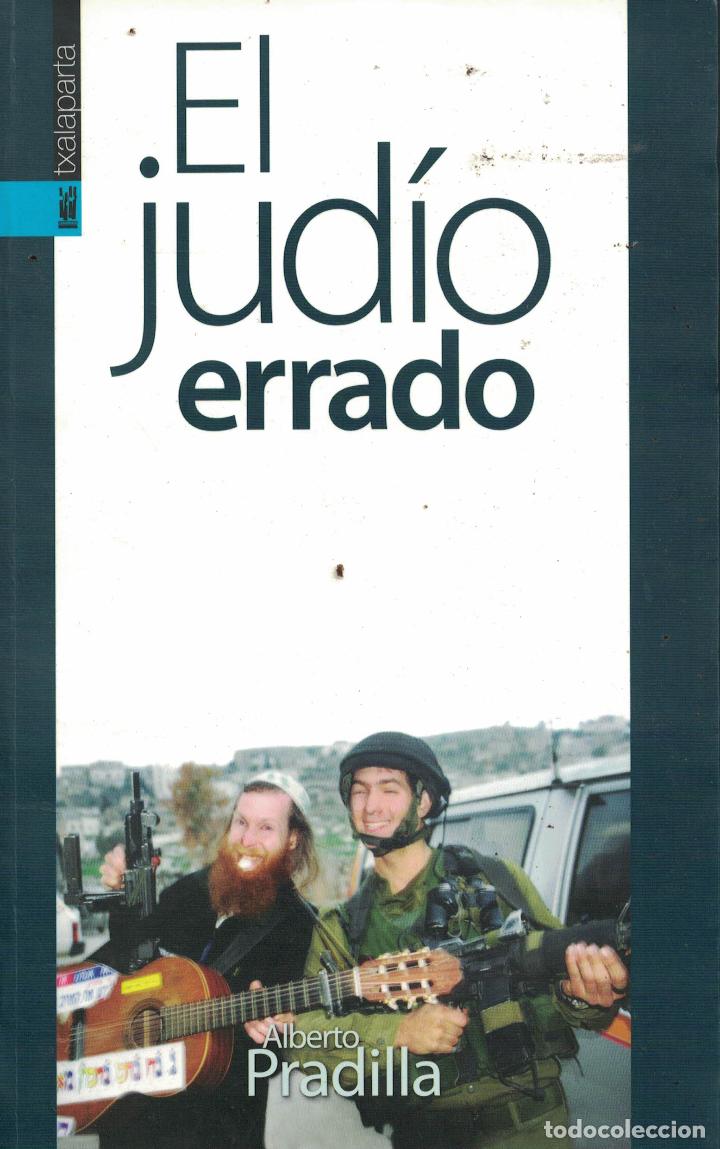 Libros: El jud&iacute;o errado - Alberto Pradilla - Foto 1
