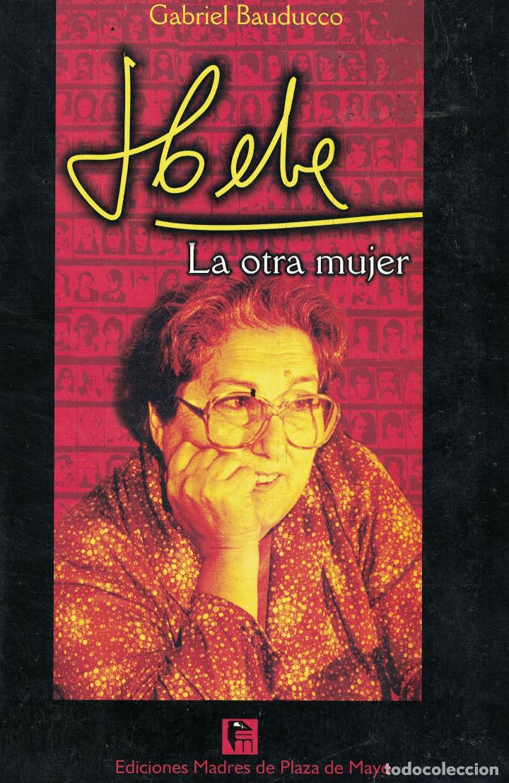 Libros: Hebe &laquo;La otra mujer&raquo; - Gabriel Bauducco - Foto 1